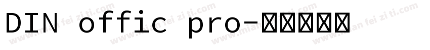 DIN offic pro字体转换